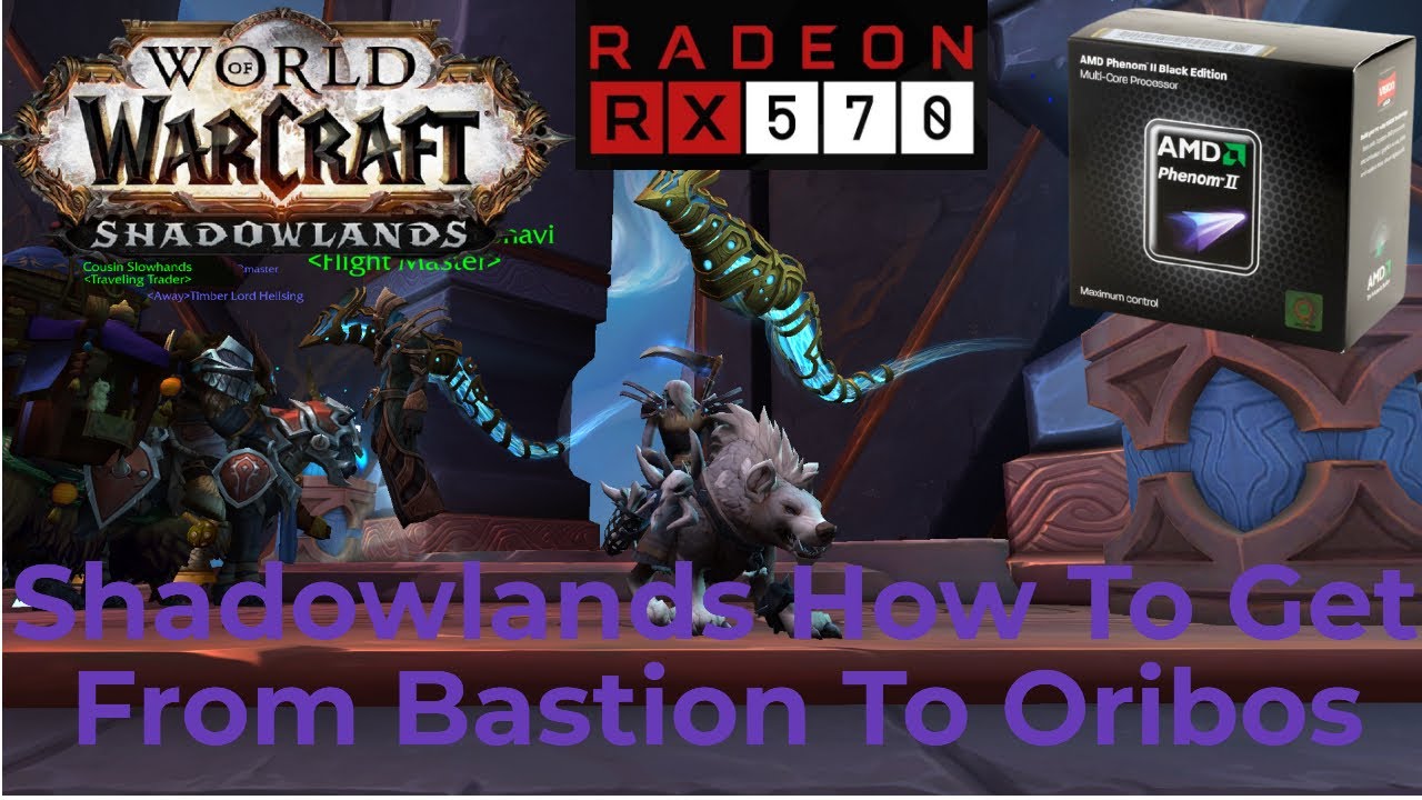 Shadowlands How To Get From Bastion To Oribos World of Warcraft videos