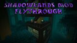 Shadowlands mod flythough part 1