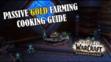 Solo Passive Gold Farm – World of Warcraft Shadowlands Cooking Guide