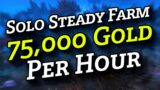 Solo Steady 75,000 Gold Per Hour Farm | Wow Shadowlands Gold Farm
