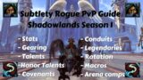 Subtlety Rogue PvP Guide  |  Shadowlands Season 1