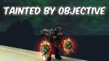 TAINTED BY OBJECTIVE – Fury Warrior PvP – WoW Shadowlands 9.0.2
