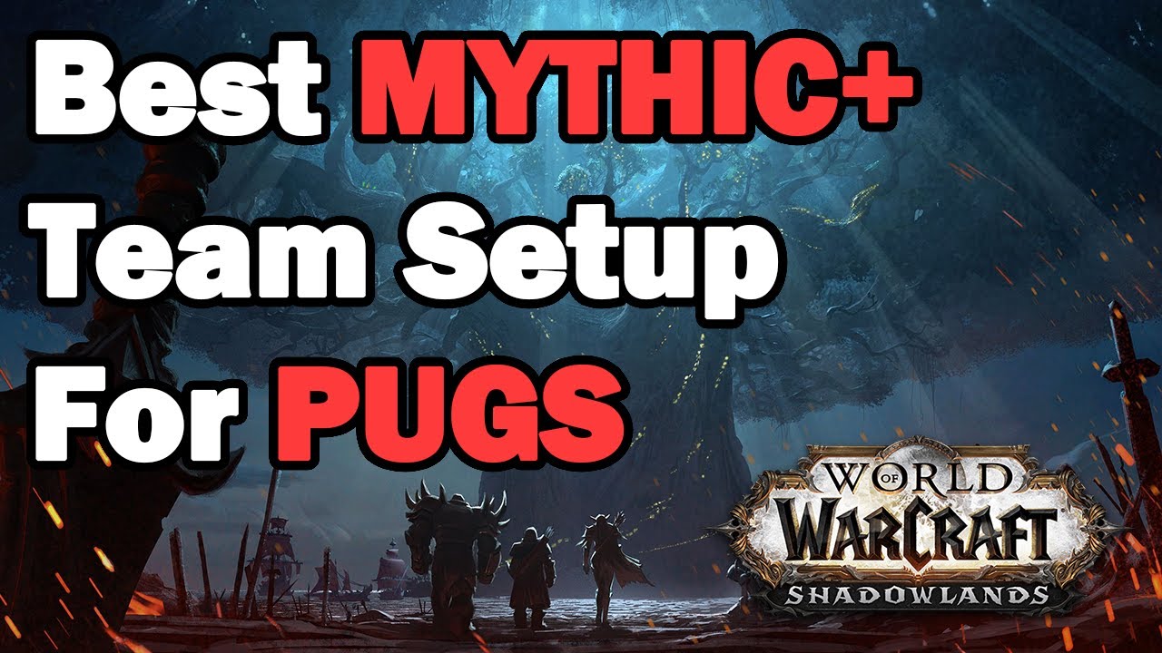 THE BEST TANK HEALER and DPS for MYTHIC PLUS PUG in WORLD OF WARCRAFT