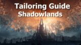 Tailoring Guide for WoW Shadowlands