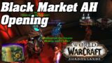 The First BLACK MARKET AUCTION HOUSE Opening In Shadowlands!