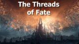 The Threads of Fate–WoW Shadowlands