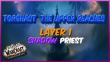 Torghast Shadow Priest The Upper Reaches Layer 3 | World Of Warcraft: Shadowlands