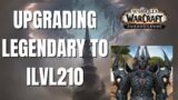 Upgrading Legendary to iLvl210 – Shadowlands WoW