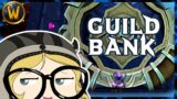 What's in my Guild Bank? – Part 1 | Shadowlands