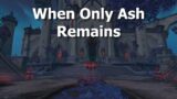 When Only Ash Remains—Quest–WoW Shadowlands