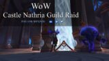 WoW Shadowlands: Castle Nathria Normal With Guildies!