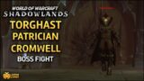 WoW: Shadowlands – Torghast Patrician Cromwell