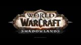 World of Warcraft Shadowlands #2