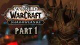 World of Warcraft Shadowlands | Gameplay / Playthrough | Part 1: Through the Shattered Sky