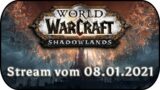 World of Warcraft – Shadowlands – Stream vom 08.01.2021