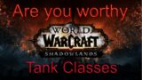 World of Warcraft: Shadowlands  Tank Classes