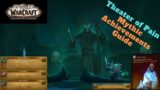 World of Warcraft – Shadowlands- Theater of Pain Mythic Achievement Guide!