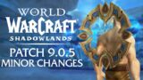 15 Minor Changes Coming in Patch 9.0.5 | Shadowlands