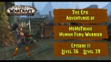 Let's Play World of Warcraft Shadowlands – HohoTrixie, Fury Warrior Level 36 – Level 39. Episode 11
