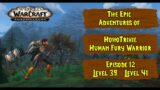 Let's Play World of Warcraft Shadowlands – HohoTrixie, Fury Warrior Level 39 – Level 41. Episode 12