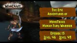 Let's Play World of Warcraft Shadowlands – HohoTrixie, Fury Warrior Level 46 – Level 49. Episode 15