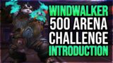 500 Arena Challenge Series Introduction | WoW Shadowlands PvP 9.0.2