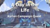 A Day in the Life–Kyrian Campaign Quest–WoW Shadowlands