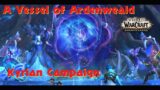 A Vessel of Ardenweald Kyrian Campaign Storyline Quest Chain Shadowlands WOW