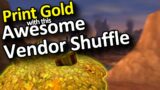 Awesome Vendor Shuffle – Easy Gold | Wow Shadowlands Gold Making Gold Farming Guide