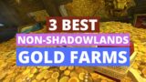 Best Non-Shadowlands Gold Farms | Shadowlands Gold Farming