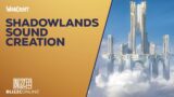 BlizzConline 2021 – World of Warcraft: Shadowlands Sound Creation