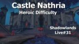 Castle Nathria on Heroic–Unholy DK—-WoW Shadowlands Live#31