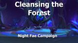Cleansing the Forest–Night Fae Campaign–WoW Shadowlands