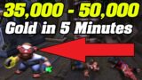 EASY 35,000g   50,000g In Under 5 Minutes! | Shadowlands Goldmaking