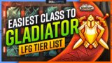 Easiest Classes To Get Gladiator With LFG | TIER LIST
