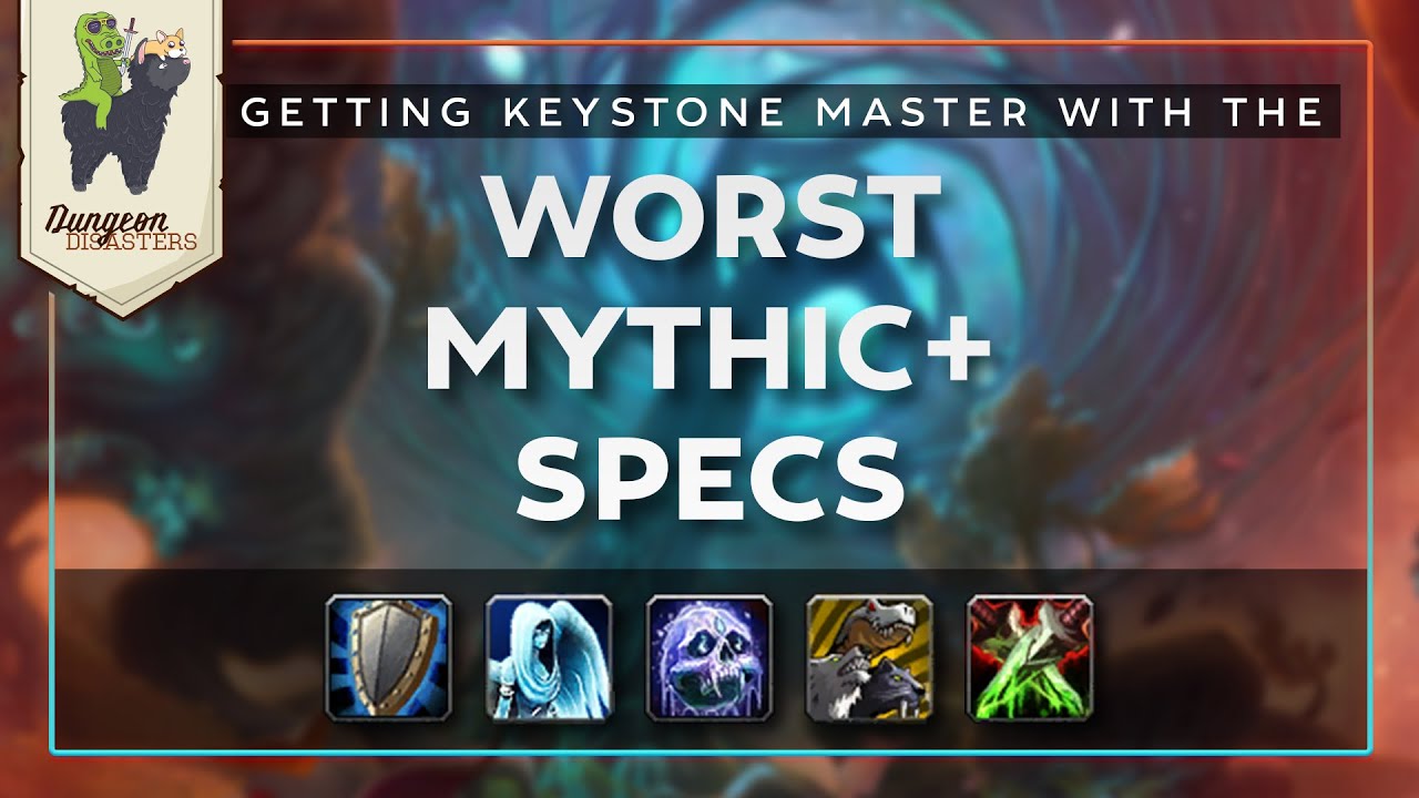Getting Keystone Master with the Worst M+ Specs in Shadowlands - World ...