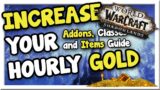 Increase Your Gold/Hr! ULTIMATE Addon, Class, and Item Guide | Shadowlands | WoW Gold Making Guide