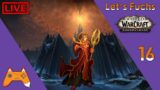 Let's Fuchs | LIVE | World of Warcraft: Shadowlands #16 Schlund again?! | Lets Play German/Deutsch