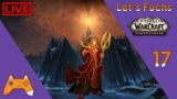 Let's Fuchs | LIVE | World of Warcraft: Shadowlands #17 Ardenwald Teil 1 | Lets Play German/Deutsch