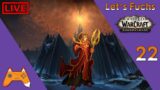 Let's Fuchs | LIVE | World of Warcraft: Shadowlands #22 Hochbergtauren?! | Lets Play German/Deutsch