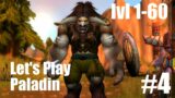 Let's Play Paladin lvl 1-60 #4 (World of Warcraft Shadowlands)