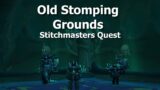 Old Stomping Grounds–Stitchmasters Quest–WoW Shadowlands