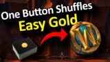 One Button Gold Shuffle | Wow Shadowlands Gold Making Gold Farming Guide