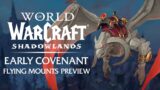 Patch 9.1 Covenant FLYING Mounts – How to Get Them & An Early Model Preview | Shadowlands