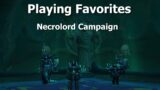 Playing Favorites–Necrolord Campaign–WoW Shadowlands