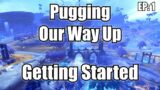 Pugging Our Way Up – Getting Started (Episode 1) [Shadowlands S1]