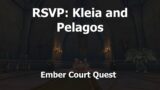RSVP: Kleia and Pelagos–Ember Court Quest–WoW Shadowlands