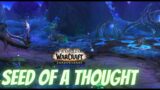 Seed of a Thought WoW Quest – Shadowlands