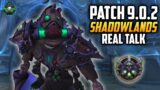 Shadowlands Patch 9.0.2 Real Talk – Shadowlands – World of Warcraft
