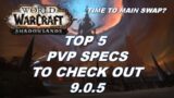 Shadowlands Patch 9.0.5 BEST PVP SPECS (To Check Out!)